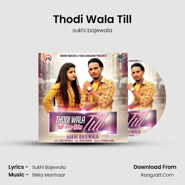 Thodi Wala Till MP3 Song by sukhi bajewala Cover