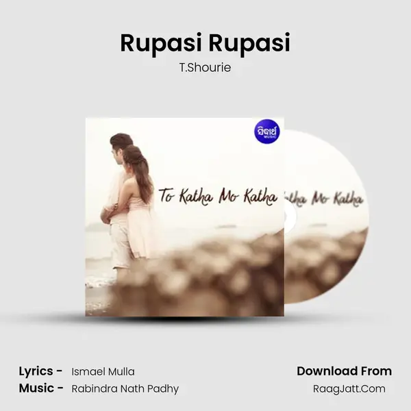 Rupasi Rupasi MP3 Song by T.Shourie Cover