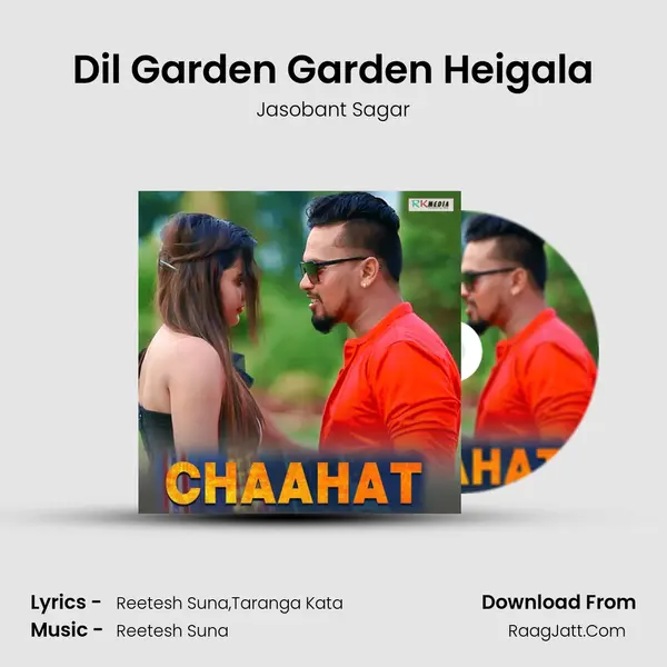 Dil Garden Garden Heigala MP3 Song by Jasobant Sagar Cover