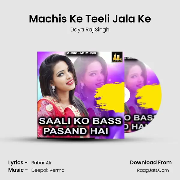 Machis Ke Teeli Jala Ke mp3 song