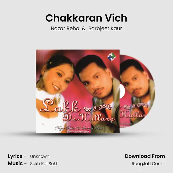 Chakkaran Vich MP3 Song by Nazar Rehal Cover