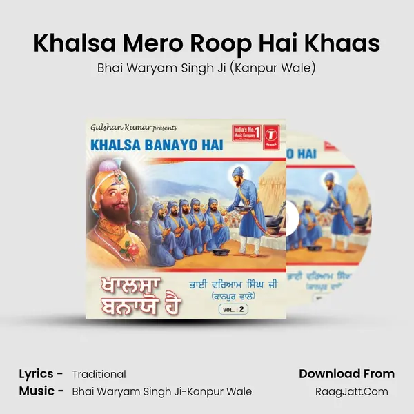 Khalsa Mero Roop Hai Khaas MP3 Song by Bhai Waryam Singh Ji (Kanpur Wale) Cover