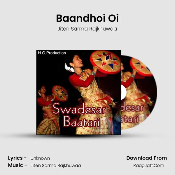 Baandhoi Oi MP3 Song by Jiten Sarma Rajkhuwaa Cover