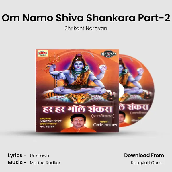 Om Namo Shiva Shankara Part-2 MP3 Song by Shrikant Narayan Cover