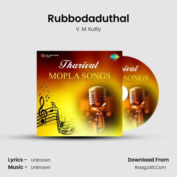 Rubbodaduthal MP3 Song by V. M. Kutty Cover