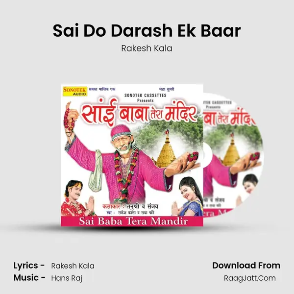 Sai Do Darash Ek Baar MP3 Song by Rakesh Kala Cover
