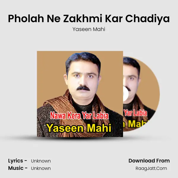 Pholah Ne Zakhmi Kar Chadiya MP3 Song by Yaseen Mahi Cover