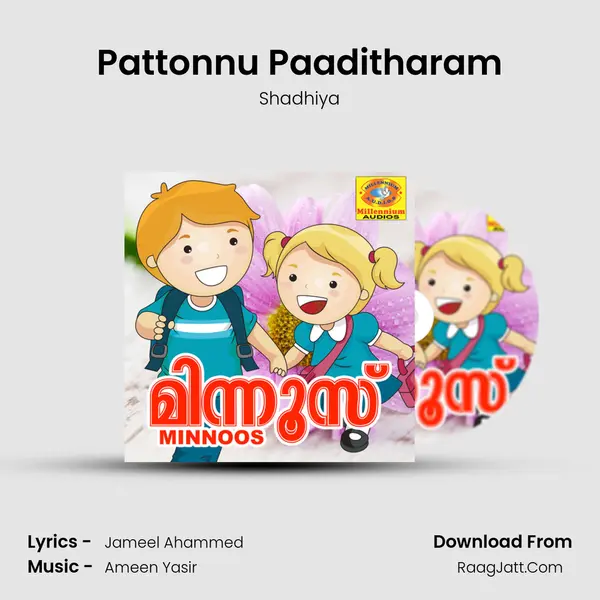Pattonnu Paaditharam MP3 Song by Shadhiya Cover