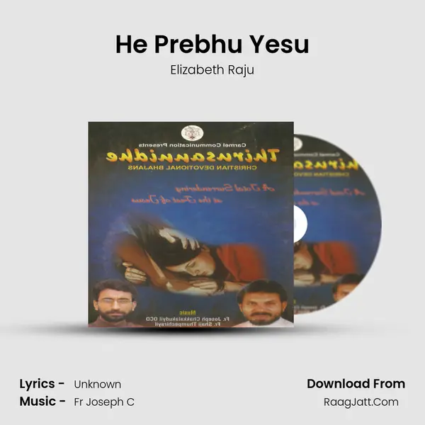 He Prebhu Yesu MP3 Song by Elizabeth Raju Cover