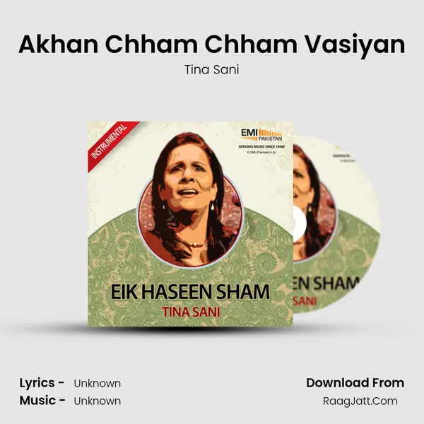 Akhan Chham Chham Vasiyan MP3 Song by Tina Sani Cover