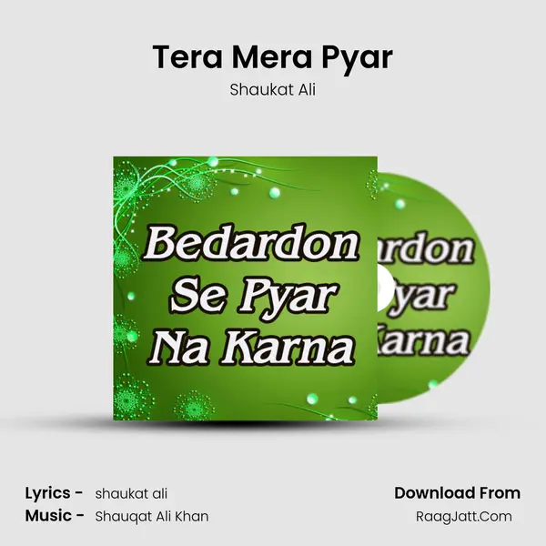 Tera Mera Pyar MP3 Song by Shaukat Ali Cover