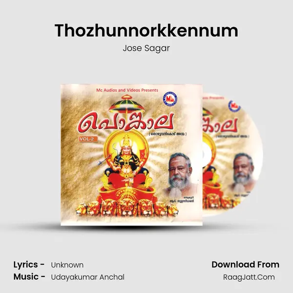 Thozhunnorkkennum MP3 Song by Jose Sagar Cover