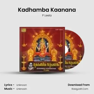 Kadhamba Kaanana MP3 Song by P Leela Cover