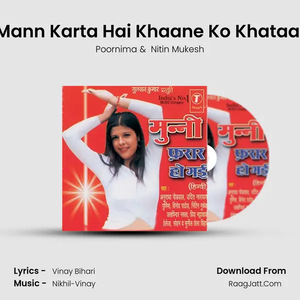 Mann Karta Hai Khaane Ko Khataai MP3 Song by Poornima Cover