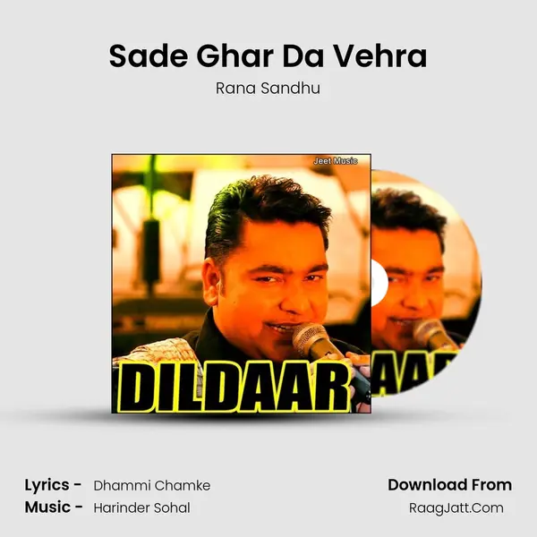 Sade Ghar Da Vehra MP3 Song by Rana Sandhu Cover