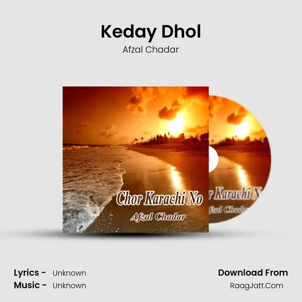 Keday Dhol MP3 Song by Afzal Chadar Cover