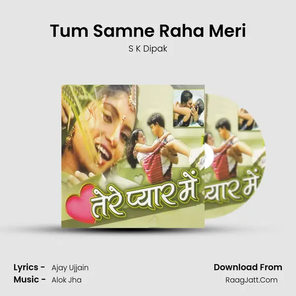Tum Samne Raha Meri MP3 Song by S K Dipak Cover