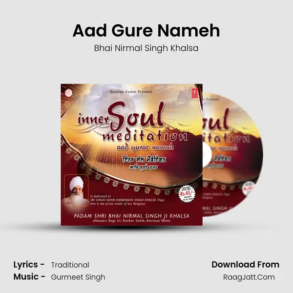 Aad Gure Nameh MP3 Song by Bhai Nirmal Singh Khalsa Cover