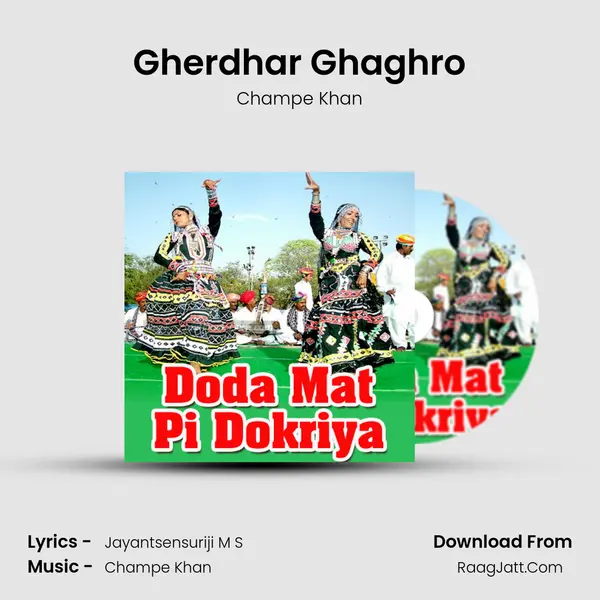Gherdhar Ghaghro MP3 Song by Champe Khan Cover