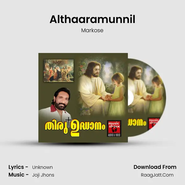 Althaaramunnil MP3 Song by Markose Cover