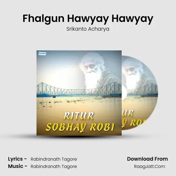 Fhalgun Hawyay Hawyay MP3 Song by Srikanto Acharya Cover