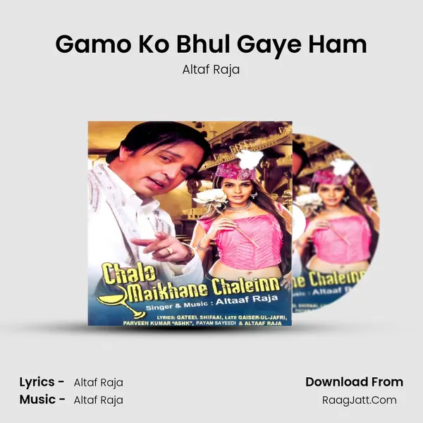 Gamo Ko Bhul Gaye Ham MP3 Song by Altaf Raja Cover