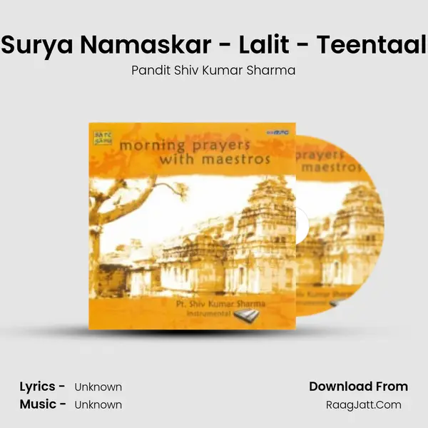 Surya Namaskar - Lalit - Teentaal MP3 Song by Pandit Shiv Kumar Sharma Cover
