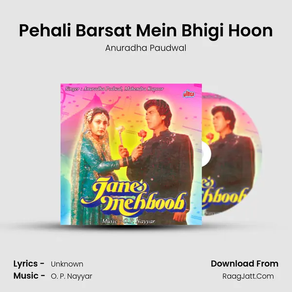 Pehali Barsat Mein Bhigi Hoon MP3 Song by Anuradha Paudwal Cover