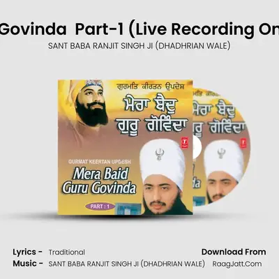 Mera Baid Guru Govinda - SANT BABA RANJIT SINGH JI (DHADHRIAN WALE)
