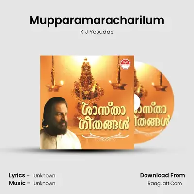 Mupparamaracharilum MP3 Song by K J Yesudas Cover