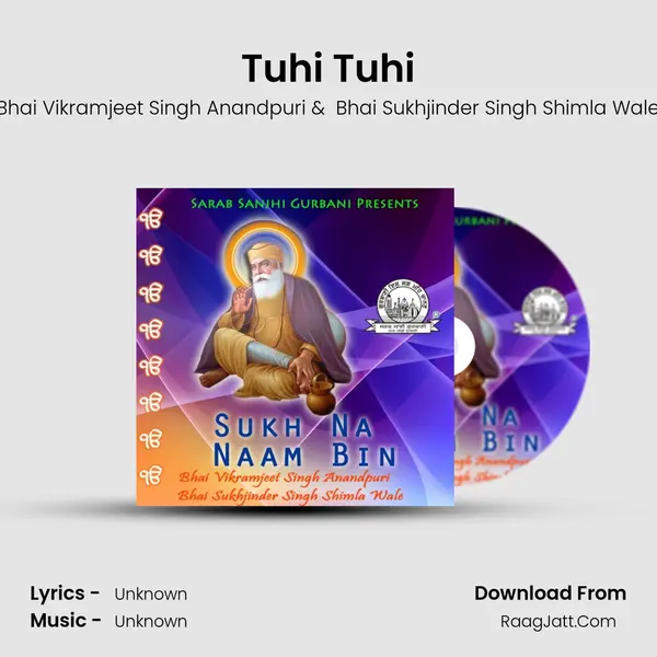 Tuhi Tuhi MP3 Song by Bhai Vikramjeet Singh Anandpuri Cover