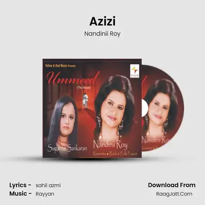 Azizi MP3 Song by Nandinii Roy Cover