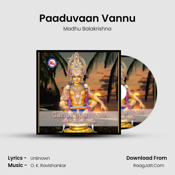 Paaduvaan Vannu MP3 Song by Madhu Balakrishna Cover