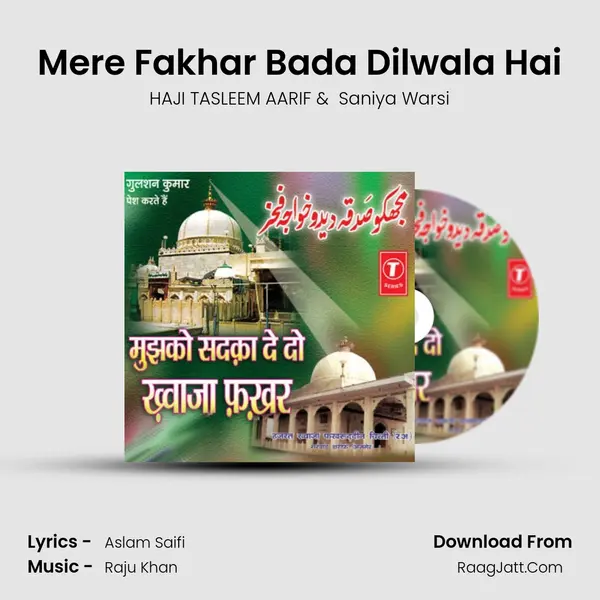 Mere Fakhar Bada Dilwala Hai MP3 Song by HAJI TASLEEM AARIF Cover