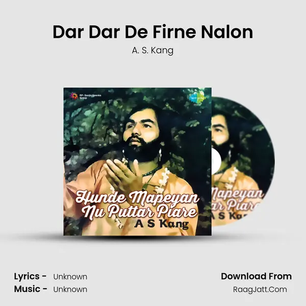 Dar Dar De Firne Nalon MP3 Song by A. S. Kang Cover