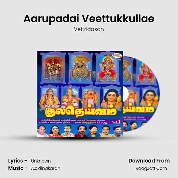 Aarupadai Veettukkullae MP3 Song by Vettridasan Cover