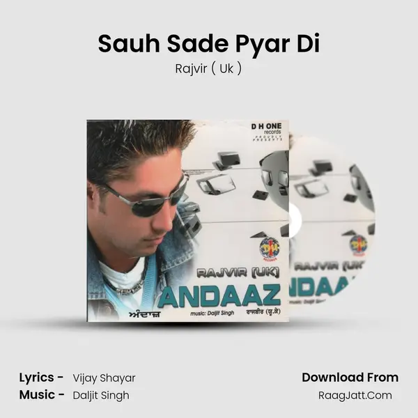Sauh Sade Pyar Di MP3 Song by Rajvir ( Uk ) Cover