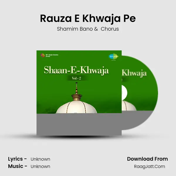 Rauza E Khwaja Pe MP3 Song by Shamim Bano Cover