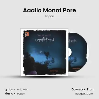 Aaailo Monot Pore MP3 Song by Papon Cover