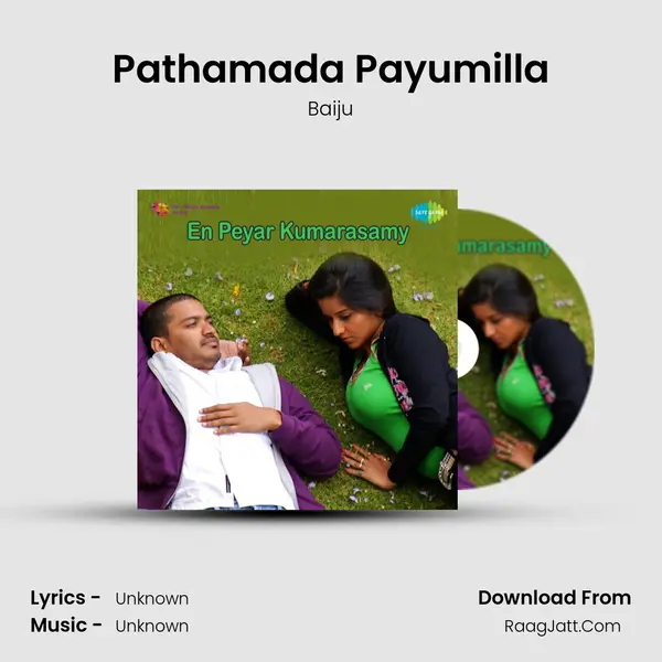 Pathamada Payumilla MP3 Song by Baiju Cover