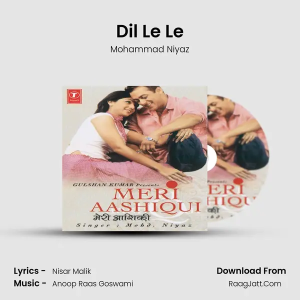 Dil Le Le MP3 Song by Mohammad Niyaz Cover