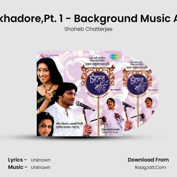 Ore Chitrarekhadore,Pt. 1 - Background Music And Dialogue MP3 Song by Shaheb Chatterjee Cover