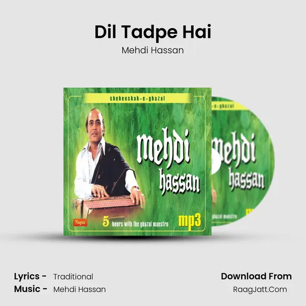 Dil Tadpe Hai MP3 Song by Mehdi Hassan Cover