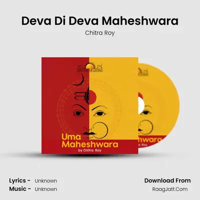 Deva Di Deva Maheshwara MP3 Song by Chitra Roy Cover