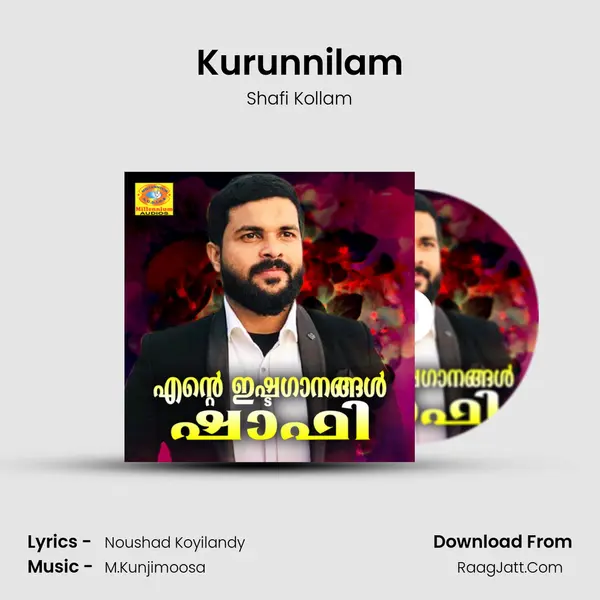 Kurunnilam MP3 Song by Shafi Kollam Cover