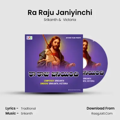 Ra Raju Janiyinchi - Srikanth