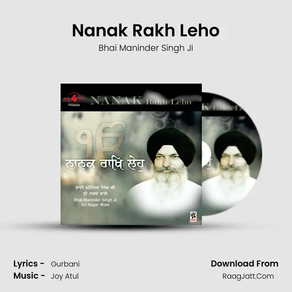 Nanak Rakh Leho MP3 Song by Bhai Maninder Singh Ji Cover