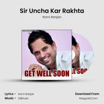 Sir Uncha Kar Rakhta MP3 Song by Romi Ranjan Cover