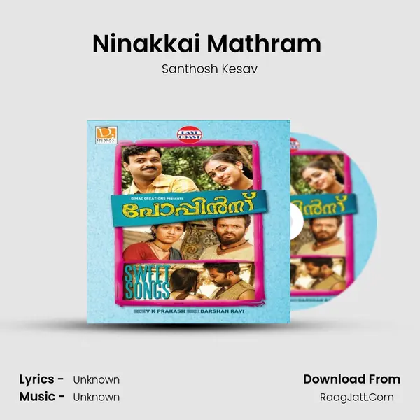 Ninakkai Mathram (M) MP3 Song by Santhosh Kesav Cover