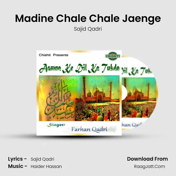 Madine Chale Chale Jaenge MP3 Song by Sajid Qadri Cover